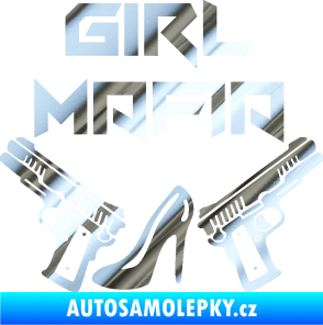 Samolepka Girl mafia 001 chrom fólie stříbrná zrcadlová