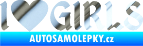 Samolepka I love girls nápis se srdcem chrom fólie stříbrná zrcadlová