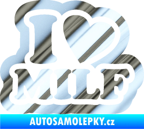 Samolepka I love milf 003 nápis chrom fólie stříbrná zrcadlová