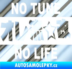 Samolepka No tune no life 002 chrom fólie stříbrná zrcadlová