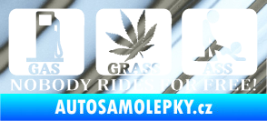 Samolepka Nobody rides for free! 001 Gas Grass Or Ass chrom fólie stříbrná zrcadlová