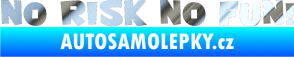 Samolepka No risk no fun 001 chrom fólie stříbrná zrcadlová