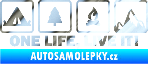 Samolepka One life, live it kempování s nápisem chrom fólie stříbrná zrcadlová