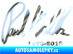 Samolepka Paul Walker 003 podpis a datum chrom fólie stříbrná zrcadlová