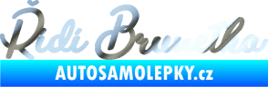 Samolepka Řídí brunetka nápis chrom fólie stříbrná zrcadlová
