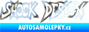 Samolepka Shock design chrom fólie stříbrná zrcadlová