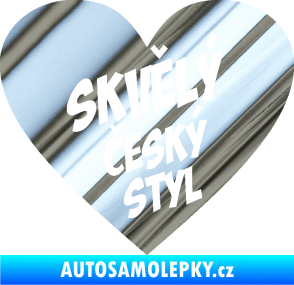 Samolepka Skvělý český styl srdce chrom fólie stříbrná zrcadlová