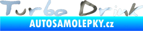 Samolepka Turbo drink chrom fólie stříbrná zrcadlová