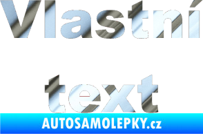 Samolepka Vlastní text - Arial Black chrom fólie stříbrná zrcadlová