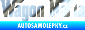 Samolepka Wagon Mafia 001 nápis chrom fólie stříbrná zrcadlová