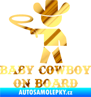 Samolepka Baby cowboy on board levá chrom fólie zlatá zrcadlová