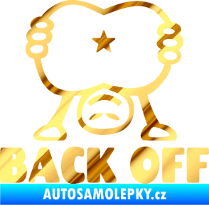 Samolepka Back off panáček chrom fólie zlatá zrcadlová