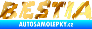 Samolepka Bestia chrom fólie zlatá zrcadlová