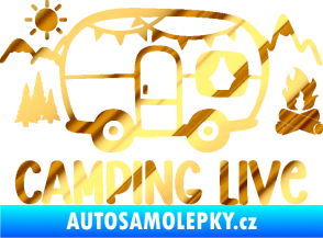 Samolepka Camping live 001 pravá cestování v karavanu chrom fólie zlatá zrcadlová