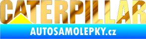 Samolepka Caterpillar - barevný chrom fólie zlatá zrcadlová