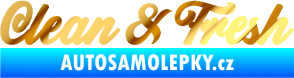 Samolepka Clean & Fresh nápis chrom fólie zlatá zrcadlová