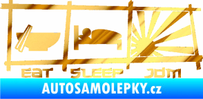 Samolepka Eat sleep JDM chrom fólie zlatá zrcadlová