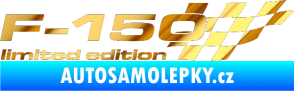 Samolepka F-150 limited edition pravá (F150) chrom fólie zlatá zrcadlová
