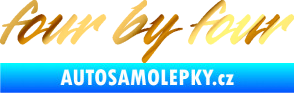 Samolepka Four by four chrom fólie zlatá zrcadlová