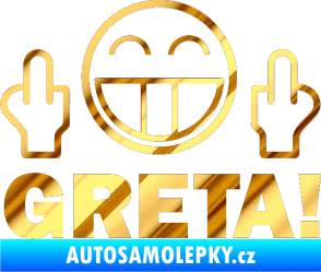 Samolepka Fuck you Greta 002 chrom fólie zlatá zrcadlová