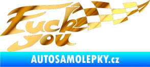 Samolepka Fuck you chrom fólie zlatá zrcadlová