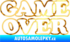 Samolepka Game over nad sebou 001 chrom fólie zlatá zrcadlová