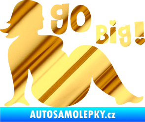 Samolepka Go big ! silueta tlusté ženy chrom fólie zlatá zrcadlová