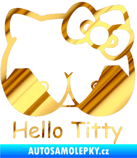 Samolepka Hello Titty chrom fólie zlatá zrcadlová