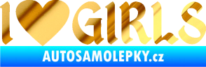 Samolepka I love girls nápis se srdcem chrom fólie zlatá zrcadlová