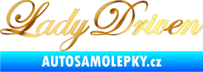 Samolepka Lady driven 003 nápis v řádce chrom fólie zlatá zrcadlová