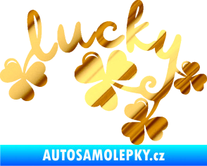 Samolepka Lucky nápis štěstí se čtyřlístky chrom fólie zlatá zrcadlová