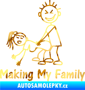 Samolepka Making my family levá chrom fólie zlatá zrcadlová
