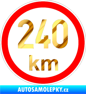 Samolepka Maximální rychlost 240km - nejvyšší konstrukční rychlost chrom fólie zlatá zrcadlová