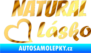 Samolepka Natural Lásko chrom fólie zlatá zrcadlová