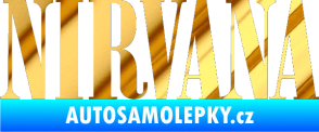 Samolepka Nirvana 001 chrom fólie zlatá zrcadlová