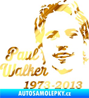 Samolepka Paul Walker 007 RIP chrom fólie zlatá zrcadlová
