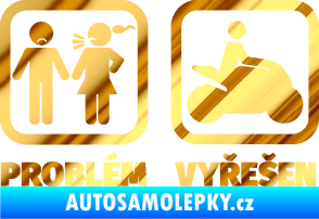 Samolepka Problém? Vyřešen 005 motorkář chrom fólie zlatá zrcadlová
