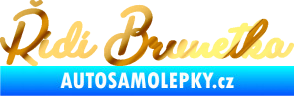 Samolepka Řídí brunetka nápis chrom fólie zlatá zrcadlová