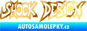 Samolepka Shock design chrom fólie zlatá zrcadlová