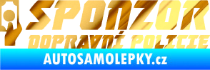 Samolepka Sponzor dopravní policie 004 chrom fólie zlatá zrcadlová