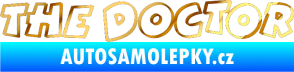 Samolepka The Doctor obrys chrom fólie zlatá zrcadlová