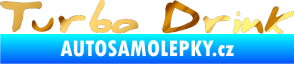 Samolepka Turbo drink chrom fólie zlatá zrcadlová