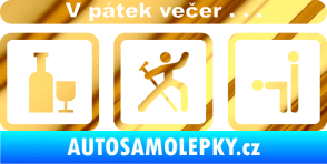 Samolepka V pátek večer  chrom fólie zlatá zrcadlová