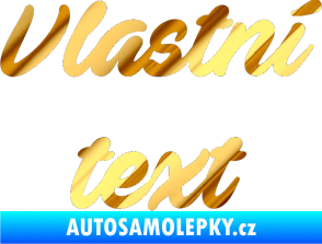 Samolepka Vlastní text - Ave Fedan chrom fólie zlatá zrcadlová