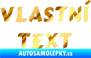 Samolepka Vlastní text - Cancun chrom fólie zlatá zrcadlová