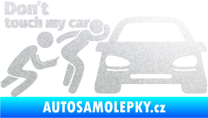 Samolepka Don´t touch my car 009 levá pískované sklo