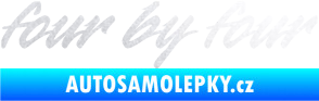 Samolepka Four by four pískované sklo
