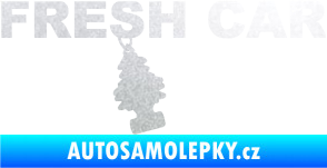 Samolepka Fresh car nápis s voňavým stromečkem pískované sklo