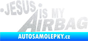Samolepka Jesus is my airbag nápis pískované sklo