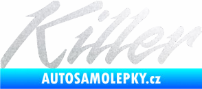Samolepka Killer nápis pískované sklo